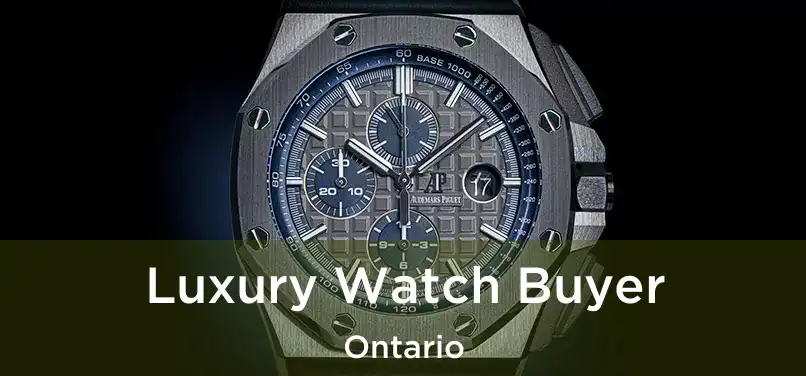  Luxury Watch Buyer Ontario