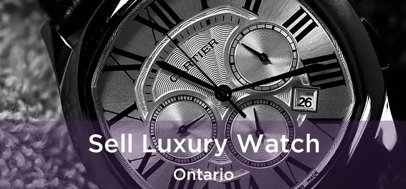 Sell Luxury Watch Ontario