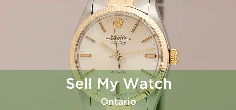  Sell My Watch Ontario