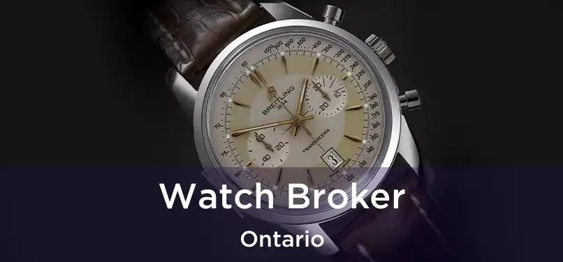  Watch Broker Ontario